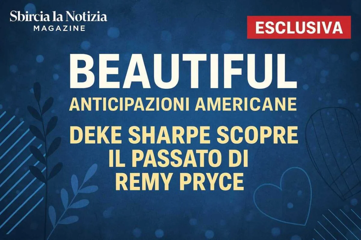 Beautiful, anticipazioni USA | Deke mette Remy con le spalle al muro: ultimatum, “pausa” e una scelta imminente